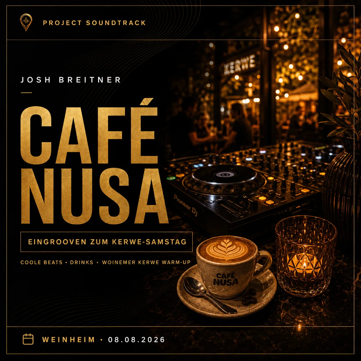 Eingrooven zum Kerwe-Samstag im Café Nusa – PROJECT-SOUNDTRACK-Event in Café Nusa